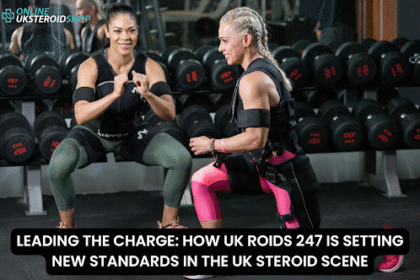 LEADING THE CHARGE: HOW UK ROIDS 247 IS SETTING NEW STANDARDS IN THE UK STEROID SCENE